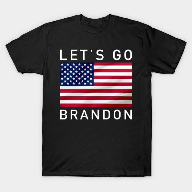 Let's Go Brandon T-Shirt by AviFlava